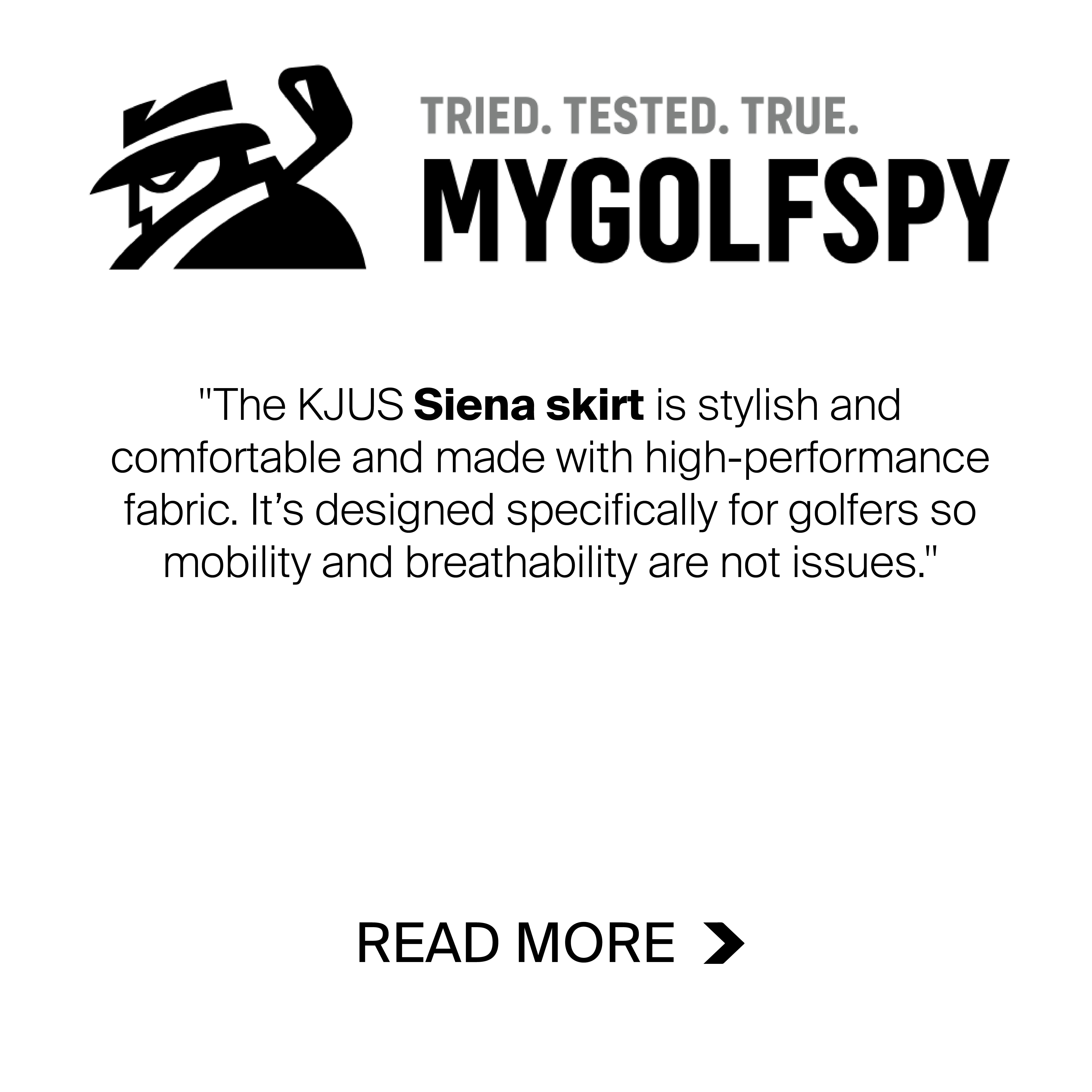 MyGolfSpy: 'The KJUS Siena skirt is stylish and comfortable and made with high-performance fabric. It's designed specifically for golfers so mobility and breathability are not issues.' Read More.